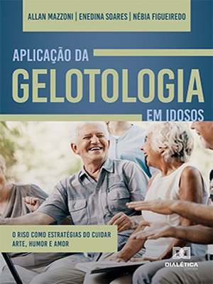 cover image of Aplicação da Gelotologia em idosos